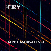 Thumbnail for the The Cry - Happy Ambivalence link, provided by host site