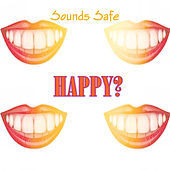 Thumbnail for the Sounds Safe - Happy? link, provided by host site