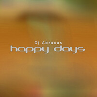 Thumbnail for the DJ Abraxas - Happy Days link, provided by host site