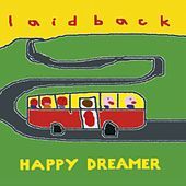 Thumbnail for the Laidback - Happy Dreamer link, provided by host site