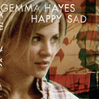 Thumbnail for the Gemma Hayes - Happy Sad (Acoustic Version) link, provided by host site