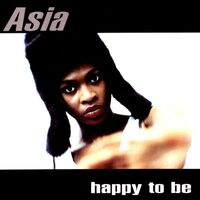 Thumbnail for the Asia - Happy To Be link, provided by host site