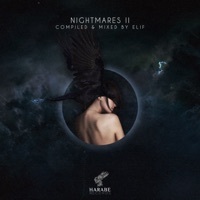 Thumbnail for the Elif - Harabe Nightmares II [Compiled by Elif] [DJ Mix] link, provided by host site