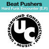 Thumbnail for the Beat Pushers - Hard Funk Encounter (E.P.) link, provided by host site
