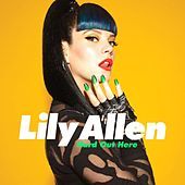 Thumbnail for the Lily Allen - Hard Out Here link, provided by host site