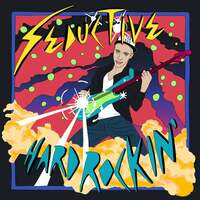 Thumbnail for the Seductive - Hard Rockin' link, provided by host site