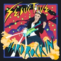 Thumbnail for the Seductive - Hard Rockin' link, provided by host site