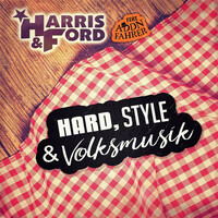 Thumbnail for the Harris & Ford - Hard, Style & Volksmusik link, provided by host site