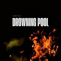 Thumbnail for the Drowning Pool - Hard Talk link, provided by host site