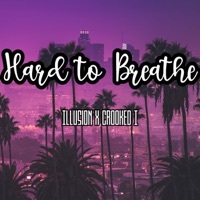 Thumbnail for the Illusion - Hard to Breathe link, provided by host site