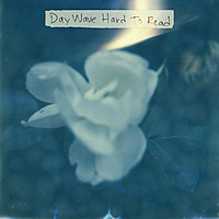 Thumbnail for the Day Wave - Hard to Read link, provided by host site