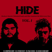 Thumbnail for the HIDE - Hardcore Music for Melanated Peoples and Other Sounds for the Mid to Lower Class Vol. 1 link, provided by host site