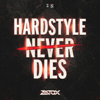 Thumbnail for the Zatox - Hardstyle Never Dies link, provided by host site