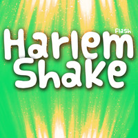 Thumbnail for the Flash - Harlem Shake link, provided by host site