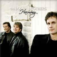 Thumbnail for the The Booth Brothers - Harmony link, provided by host site