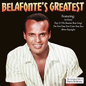 Thumbnail for the Harry Belafonte - Harry Belafonte - Belafonte's Greatest link, provided by host site
