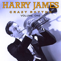 Thumbnail for the Harry James - Harry James - Crazy Rhythm Vol 1 link, provided by host site