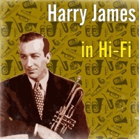 Thumbnail for the Harry James - Harry James in Hi-Fi link, provided by host site