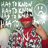 Thumbnail for the Jonas - Has To Know link, provided by host site