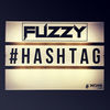 Thumbnail for the Fuzzy - #Hashtag link, provided by host site