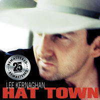 Thumbnail for the Lee Kernaghan - Hat Town (Remastered) link, provided by host site