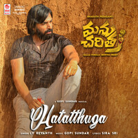 Thumbnail for the L. V. Revanth - Hatatthuga (From "Manu Charitra") link, provided by host site