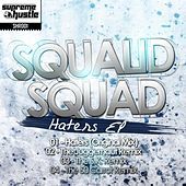 Thumbnail for the Squalid Squad - Haters link, provided by host site