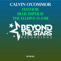 Thumbnail for the Calvin O'Commor - Hathor / Blue Impulse / The Elusive Flame link, provided by host site
