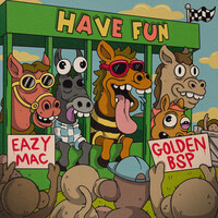 Thumbnail for the Eazy Mac - Have Fun link, provided by host site