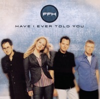 Thumbnail for the FFH - Have I Ever Told You link, provided by host site