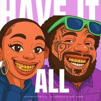 Thumbnail for the 03 Greedo - Have It All link, provided by host site