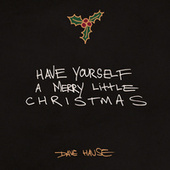 Thumbnail for the Dave Hause - Have Yourself A Merry Little Christmas link, provided by host site