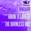 Thumbnail for the Finnbarr - Havin' It Larger / The Bornless One link, provided by host site