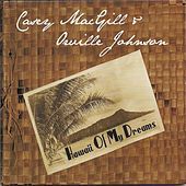 Thumbnail for the Casey MacGill - Hawaii of My Dreams link, provided by host site
