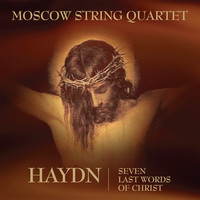 Thumbnail for the Moscow String Quartet - Haydn - Seven Last Words of Christ link, provided by host site