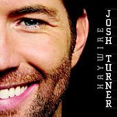 Thumbnail for the Josh Turner - Haywire link, provided by host site