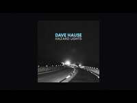 Thumbnail for the Dave Hause - "Hazard Lights" link, provided by host site