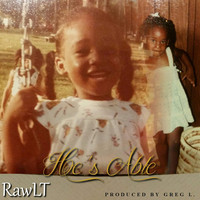 Thumbnail for the Raw'LT - He's Able link, provided by host site