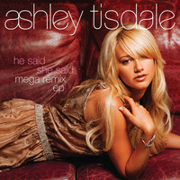 Thumbnail for the Ashley Tisdale - He Said She Said - Friscia & Lamboy's Mixshow link, provided by host site