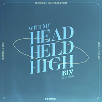 Thumbnail for the BLV - Head Held High link, provided by host site