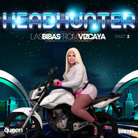 Thumbnail for the Las Bibas From Vizcaya - Headhunter, Pt. 2 link, provided by host site