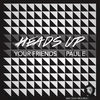 Thumbnail for the Your Friends - Heads Up link, provided by host site