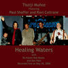 Thumbnail for the Tisziji Munoz - Healing Waters link, provided by host site