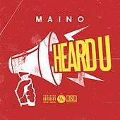 Thumbnail for the Maino - Heard U link, provided by host site