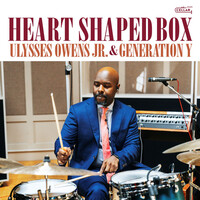 Thumbnail for the Ulysses Owens Jr. - Heart Shaped Box link, provided by host site