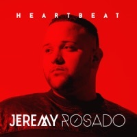 Thumbnail for the Jeremy Rosado - Heartbeat link, provided by host site