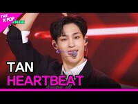 Thumbnail for the Tan - HEARTBEAT [THE SHOW] link, provided by host site