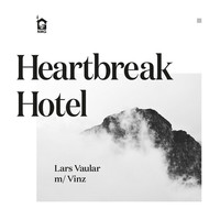 Thumbnail for the Lars Vaular - Heartbreak Hotel link, provided by host site