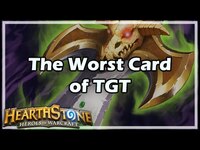 Thumbnail for the Kripp - [Hearthstone] The Worst Card of TGT link, provided by host site