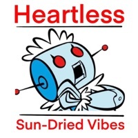 Thumbnail for the Sun-Dried Vibes - Heartless link, provided by host site